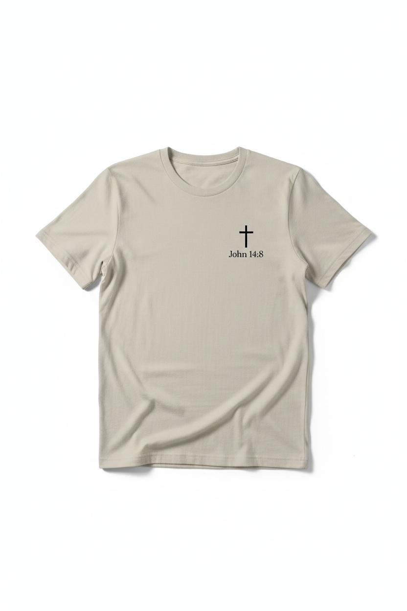 John 14:8 Scripture Tee - Beige Front