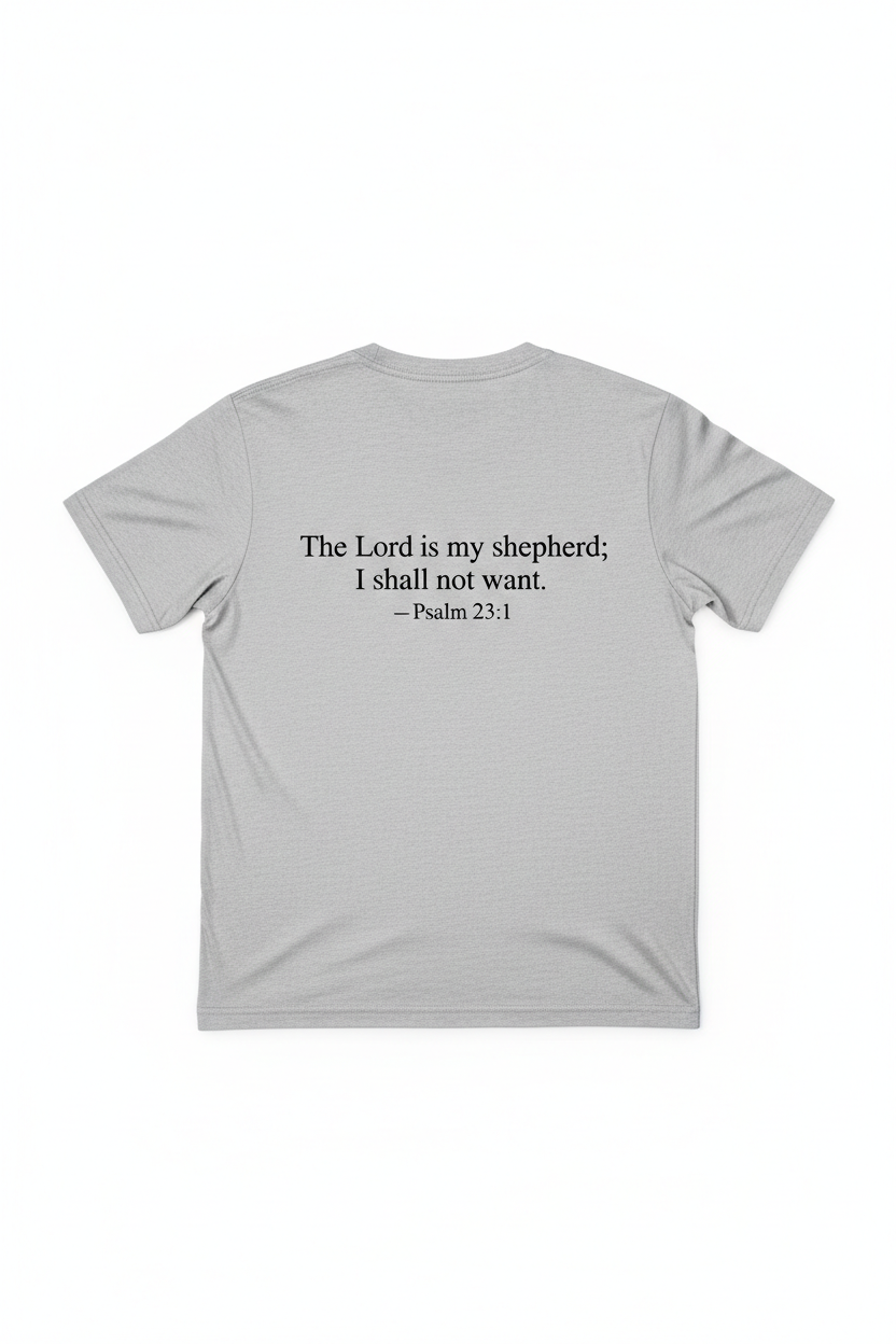 Psalm 23:1 Scripture Tee - Back