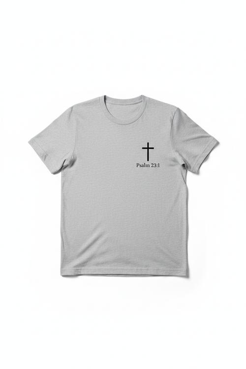 Psalm 23:1 Scripture Tee - Front